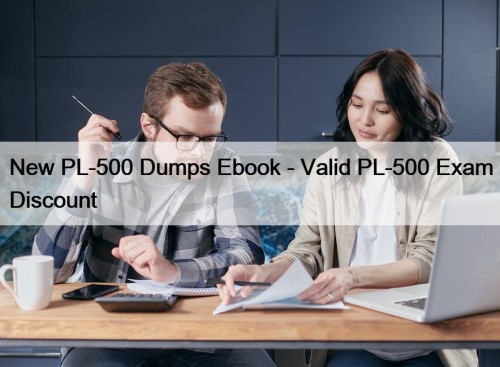 New PL-500 Dumps Ebook - Valid PL-500 Exam ...